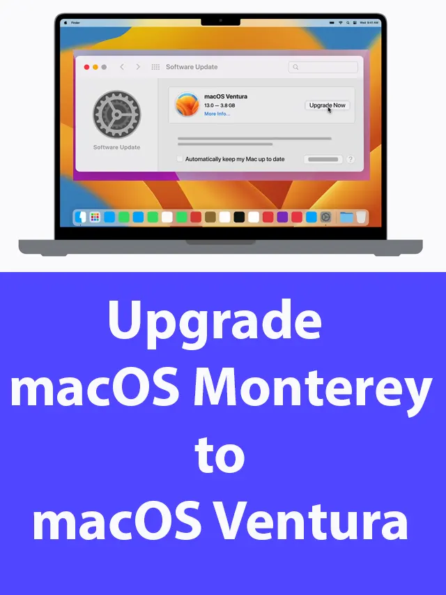 How To Upgrade From MacOS Monterey To MacOS Ventura Reveal That