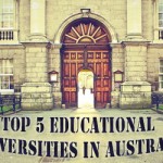Top 5 Educational Universities In Australia