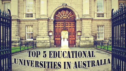 Top 5 Educational Universities In Australia