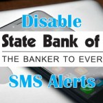 Disable State Bank of India SMS Alerts