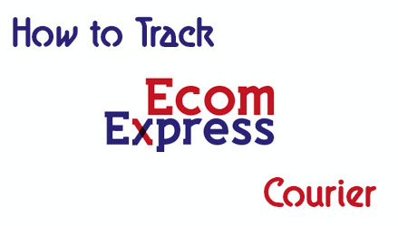 How to Track Ecom Express Courier
