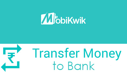 How to Transfer Money from MobiKwik to Bank Account