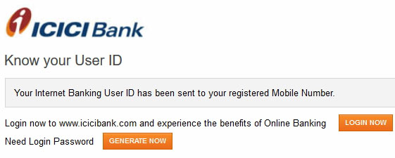 Internet Banking User ID has been sent to your registered mobile number