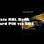 How to Generate RBL Bank Debit Card PIN via SMS