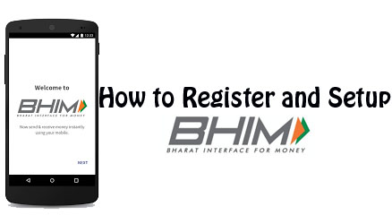 How to Register and Setup BHIM App
