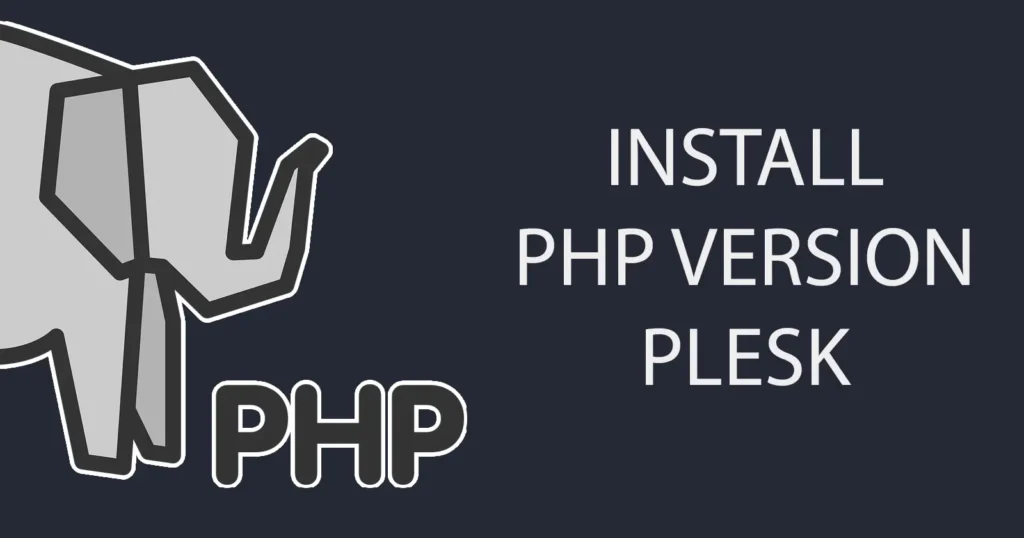 Update PHP Version in Plesk Server