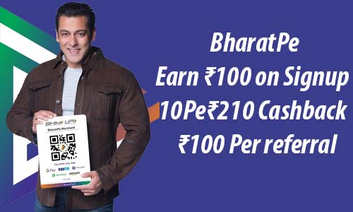 BharatPe - Earn ₹100 on Signup | 10Pe₹210 Cashback | ₹100 Per referral