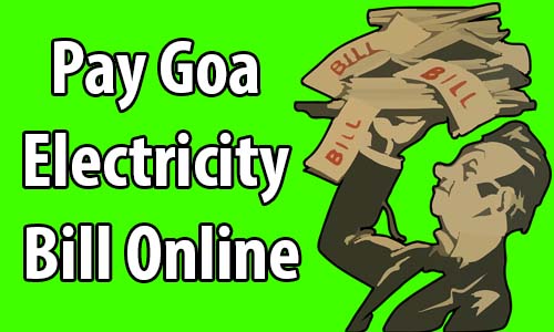 Pay Goa Electricity Bill Online