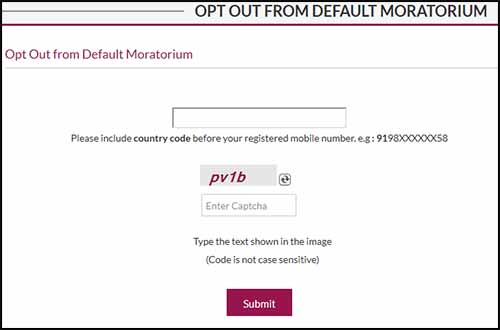 OPT OUT FROM DEFAULT MORATORIUM