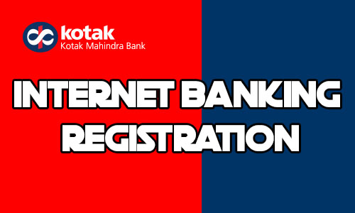 Kotak Net Banking Registration