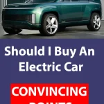 Should I Buy An Electric Car