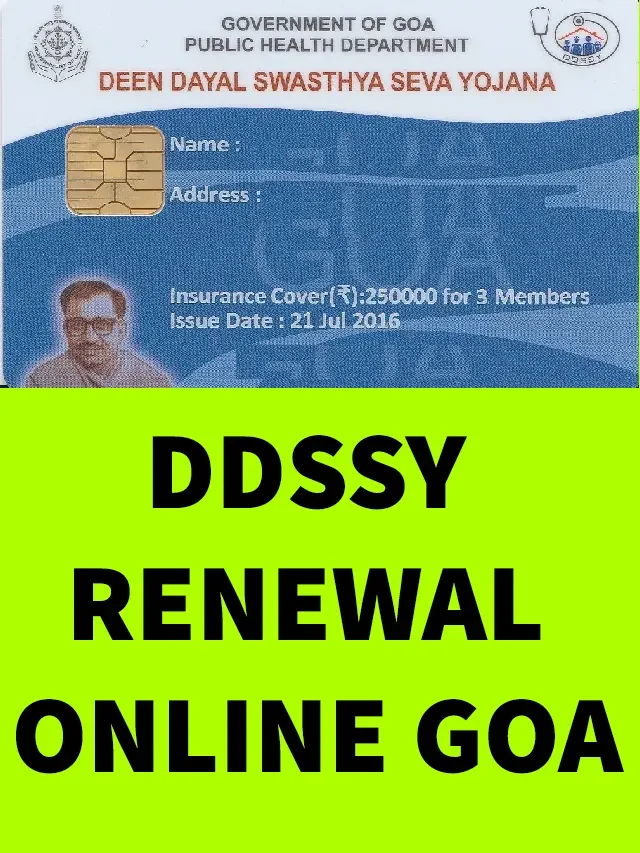 DDSSY Renewal Online Goa