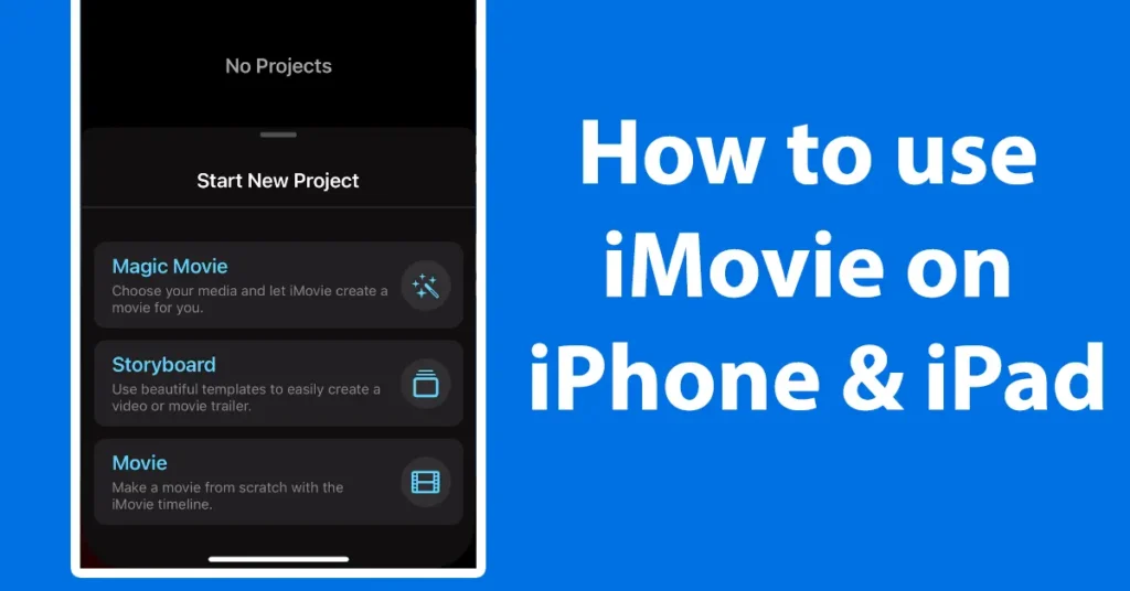 How to use iMovie on iPhone