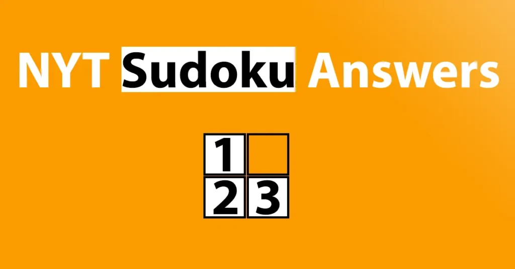 NYT Sudoku Answers Today