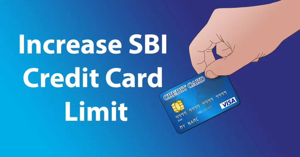 Increase SBI Credit Card Limit