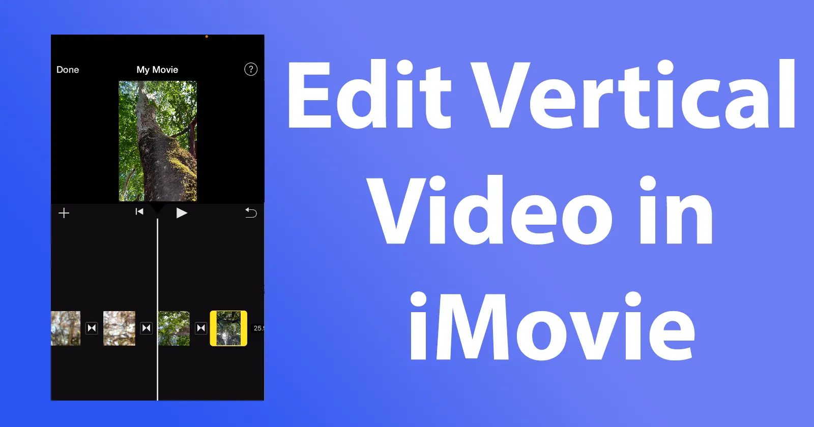 how-to-edit-vertical-video-in-imovie-iphone-or-ipad-reveal-that