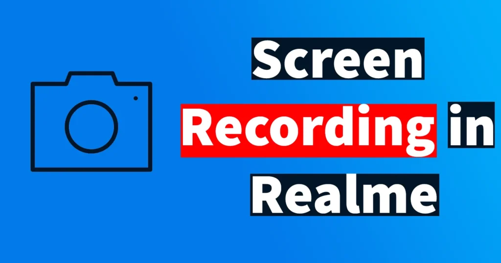 Screen Recording in Realme