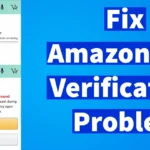 Fix Amazon Pay UPI Verification Problem