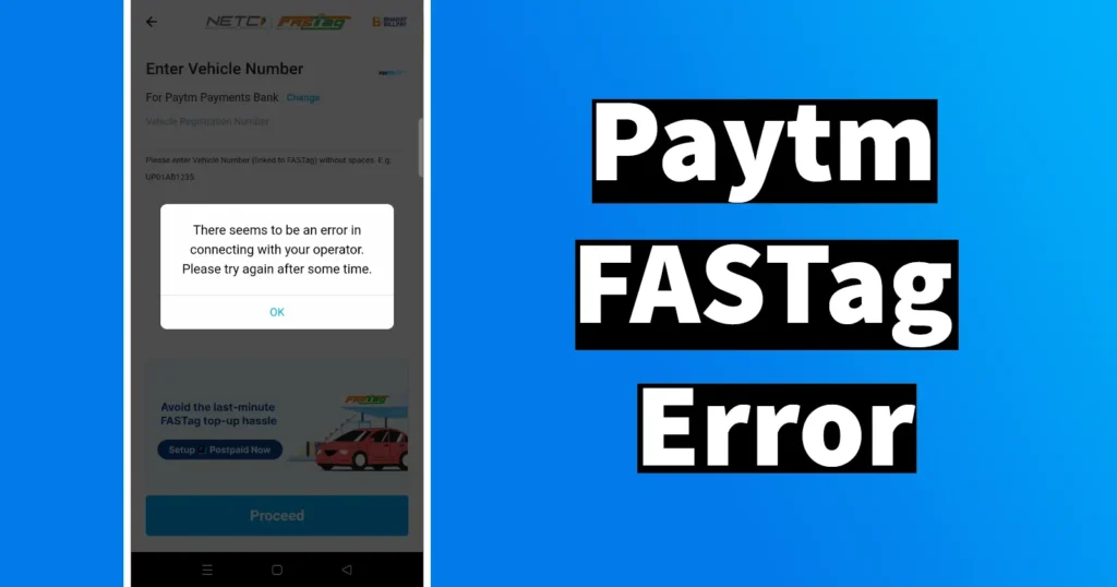 Paytm FASTag Error