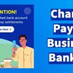 Change Paytm Business Bank Account