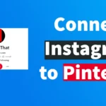 Connect Instagram to Pinterest