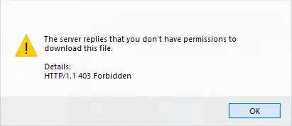 The Server Replies that you don't have permissions to download this file Details: HTTP/1.1 403 Forbidden