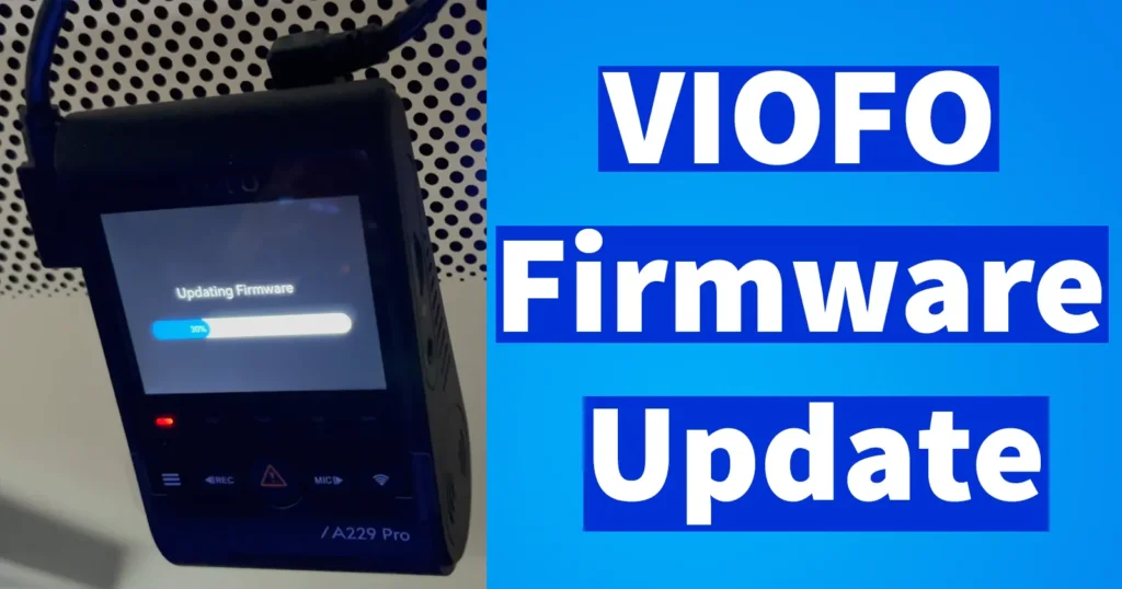 VIOFO Firmware Update