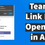 Teams Link Not Opening in App