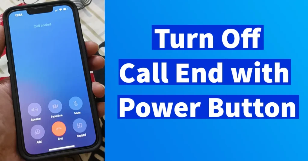 Turn Off Power Button Ends Call iPhone