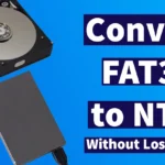 Convert FAT32 to NTFS without Losing Data