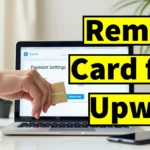 Remove Stored Card Details from Your Upwork Account