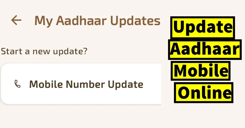Update Mobile Number in Aadhaar Online
