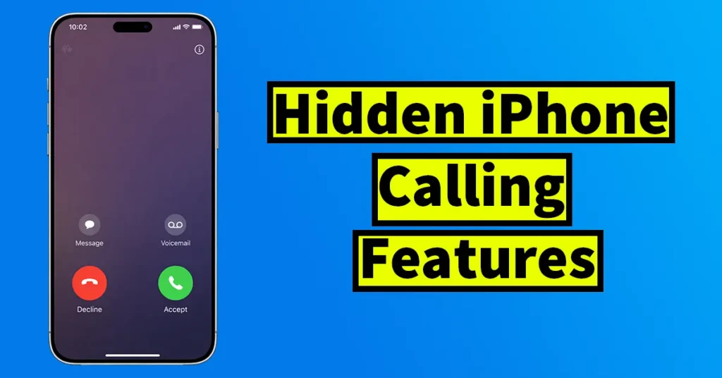 iPhone Calling Features Many Users Don’t Know About