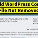 Old WordPress Core File Not Removed During Update